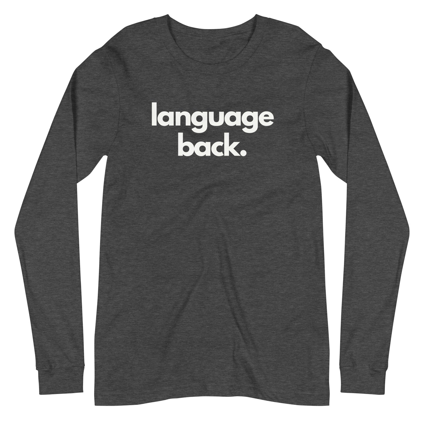 Language Back Long Sleeve