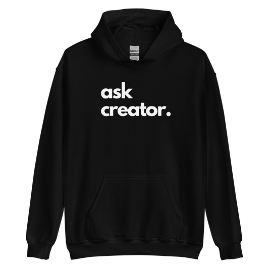 Ask Creator Hoodie